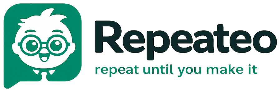 Repeateo - Repeat until you make it